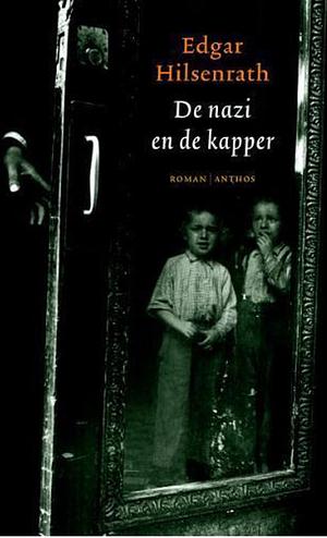 De nazi en de kapper by Andrew White, Edgar Hilsenrath