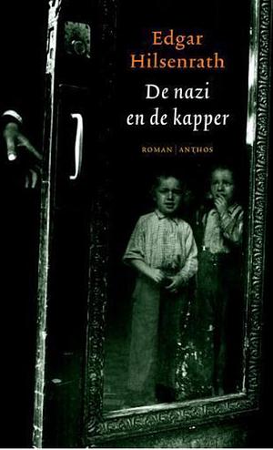 De nazi en de kapper by Edgar Hilsenrath, Andrew White