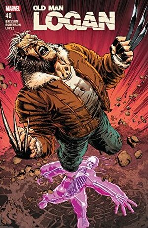 Old Man Logan (2016-) #40 by Ed Brisson, Mike Deodato Jr., Ibraim Roberson