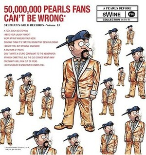 50,000,000 Pearls Fans Can't Be Wrong: A Pearls Before Swine Collection by Stephan Pastis