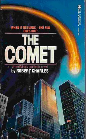 The Comet by Robert Charles