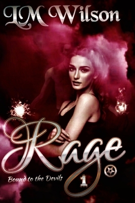 Rage by Yalu Taylors, LM Wilson