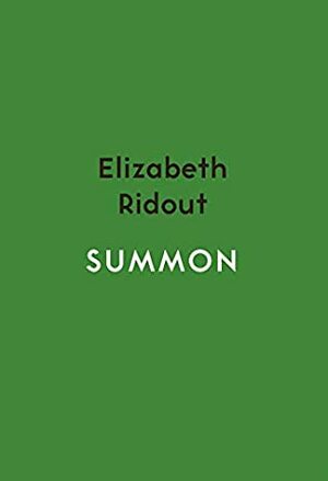 Summon by Elizabeth Ridout