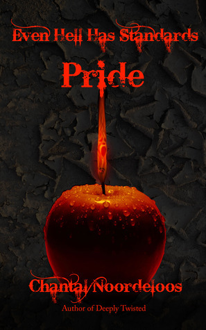 Even Hell Has Standards: Pride by Chantal Noordeloos