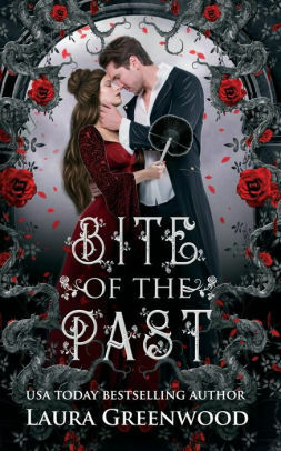 Bite of the Past by Laura Greenwood