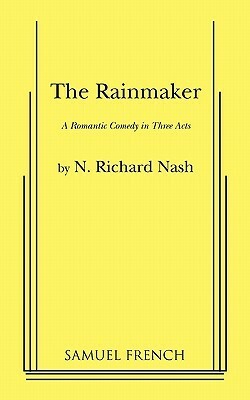 The Rainmaker by N. Richard Nash