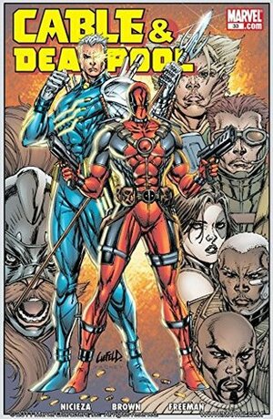 Cable & Deadpool #33 by Jeremy Freeman, Reilly Brown, Rob Liefeld, Fabian Nicieza