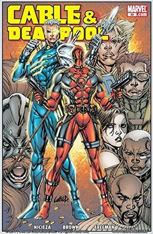 Cable & Deadpool #33 by Jeremy Freeman, Reilly Brown, Rob Liefeld, Fabian Nicieza