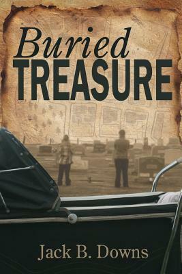 Buried Treasure by Jack B. Downs