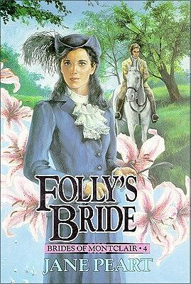 Folly's Bride by Jane Peart