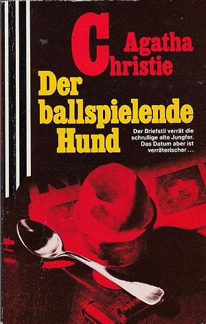 Der ballspielende Hund by Agatha Christie