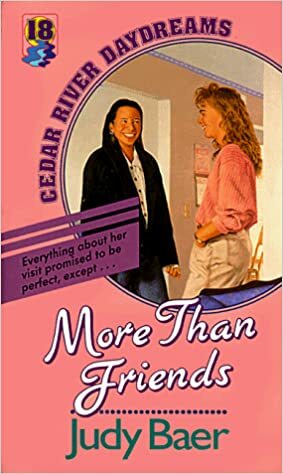 More Than Friends by Judy Baer