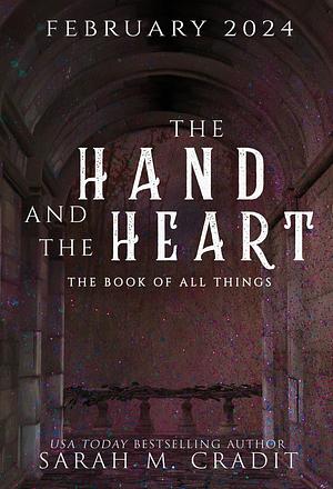 The Hand and the Heart by Sarah M. Cradit