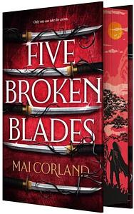 Five Broken Blades by Mai Corland