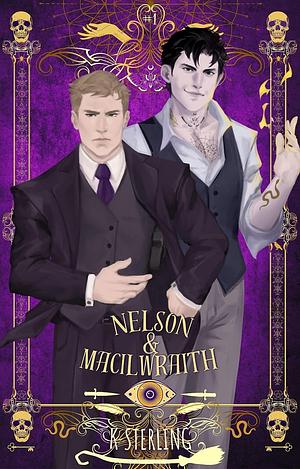 Nelson & MacIlwraith: Moon Murder Mysteries #1 by K. Sterling, K. Sterling