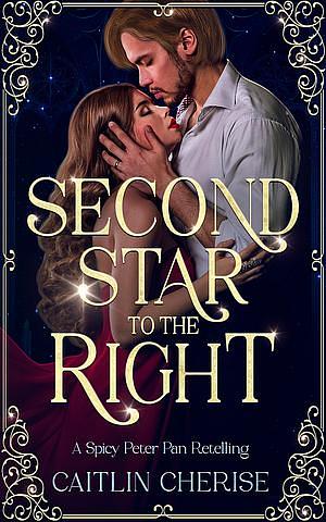 Second Star to the Right by Caitlin Cherise