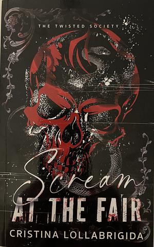 Scream at the Fair by Cristina Lollabrigida