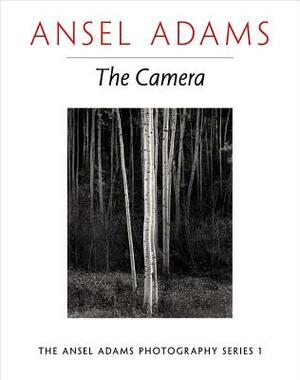 The Camera by Ansel Adams