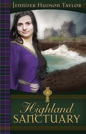 Highland Sanctuary by Jennifer Hudson Taylor