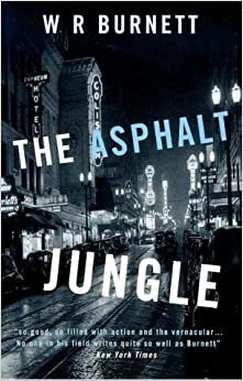 La jungla de asfalto by W.R. Burnett