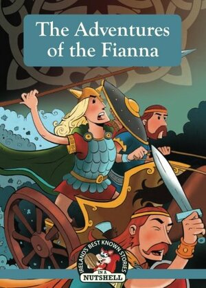 The Adventures of the Fianna by Ann Carroll