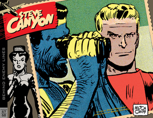 Steve Canyon Volume 11: 1967-1968 by Milton Caniff