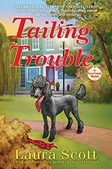 Tailing Trouble by Laura Scott