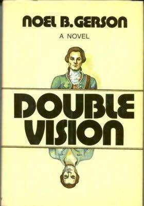 Double Vision by Noel B Gerson