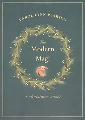 The Modern Magi by Carol Lynn Pearson