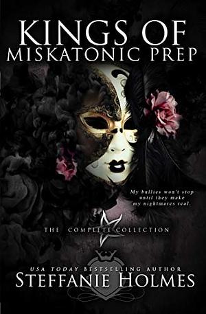 Kings of Miskatonic Prep by Steffanie Holmes