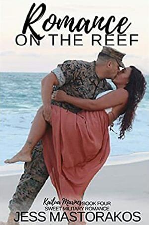 Romance on the Reef by Jess Mastorakos