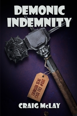 Demonic Indemnity by Craig McLay
