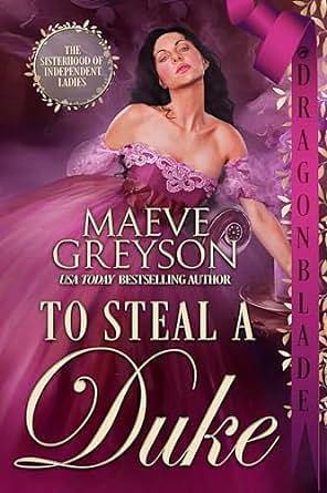 To Steal a Duke by Maeve Greyson, Maeve Greyson