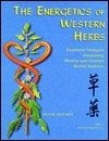 The Energetics of Western Herbs: Treatment Strategies Integrating Western & Oriental Herbal Medicine, Vol. 2 by Daemian Masters, Hazel Thornley, Peter Holmes