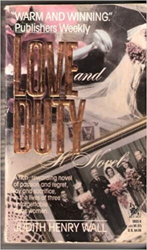 Love and Duty by Judith Henry Wall