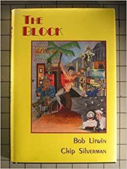 The Block by Chip Silverman, Bob Litwin