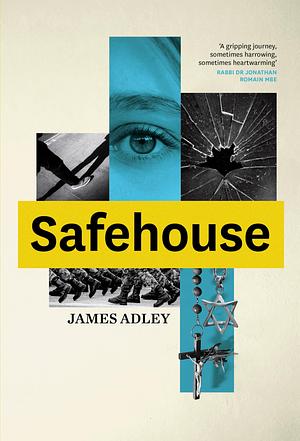 Safehouse by James Adley