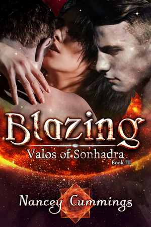 Blazing by Nancey Cummings