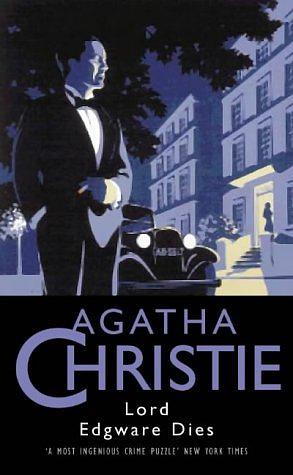 Lord Edgware Dies by Agatha Christie