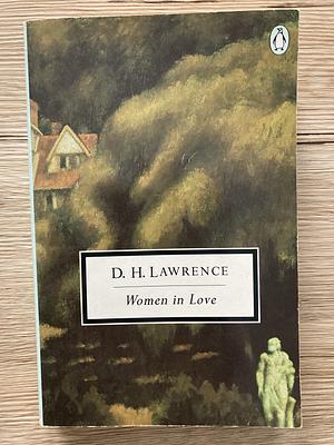 Women in Love by D. H. Lawrence