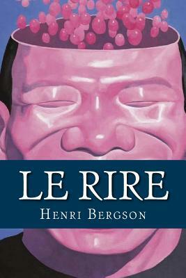 Le Rire by Henri Bergson