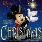 Disney The Little Big Book of Christmas by Alice Wong, Monique Peterson