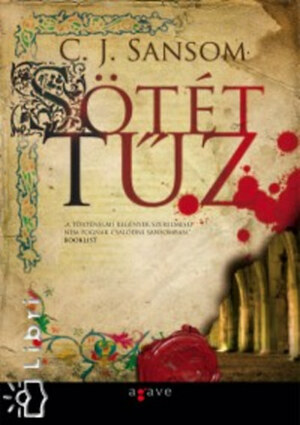 Sötét tűz by C.J. Sansom