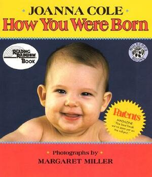 How You Were Born by Joanna Cole