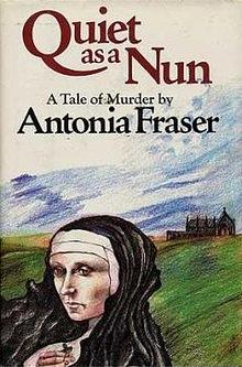 Quiet as a Nun by Antonia Fraser
