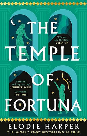 The Temple of Fortuna by Elodie Harper