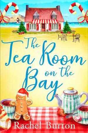 The Tearoom on the Bay by Rachel Burton