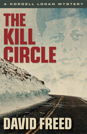 The Kill Circle by David Freed