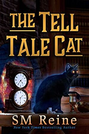 The Tell Tale Cat by S.M. Reine