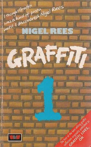 Graffiti 1 by Nigel Rees